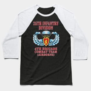 25th Infantry Division- 4th Brigade Baseball T-Shirt